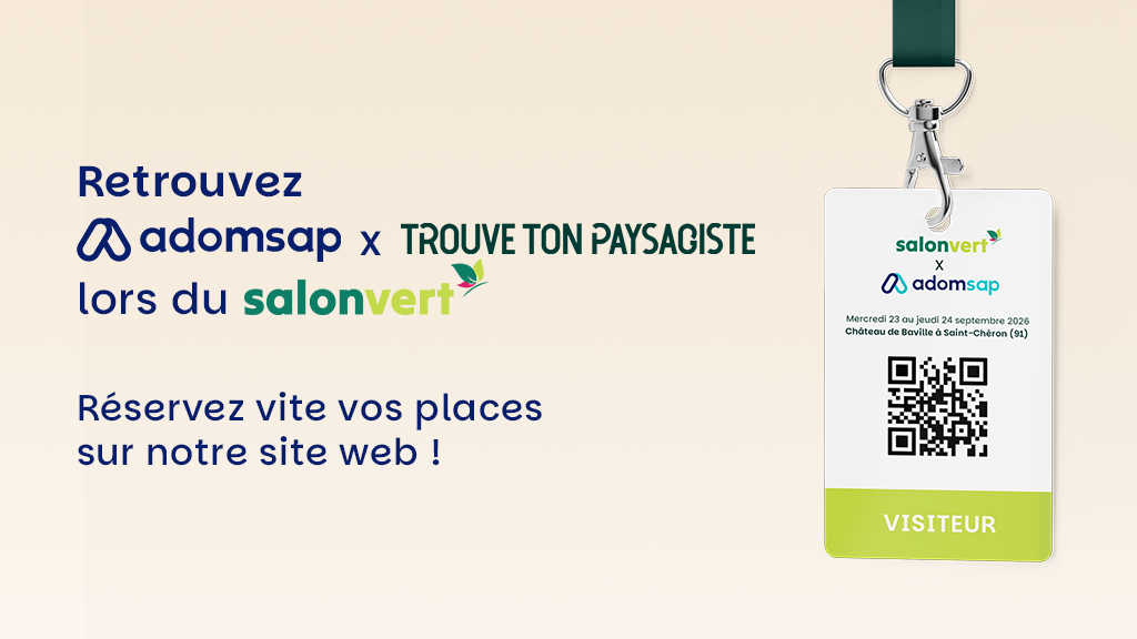 Partenariat AdomSAP × Trouve ton paysagiste : rendez-vous au Salon Vert pour développer votre activité